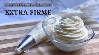 FROSTING DE QUESO CREMA PERFECTO  | RECETA + TRUCOS Y CONSEJOS