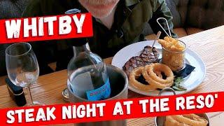 WHITBY - STEAK NIGHT at the RESOLUTION