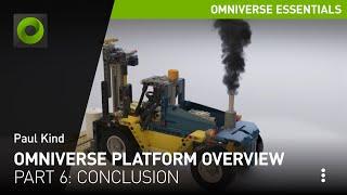 Conclusion - Part 6: Platform Overview | NVIDIA Omniverse Tutorials