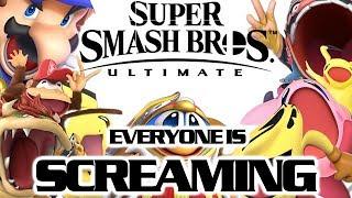 Super Smash Bros. Ultimate Everyone is Screaming