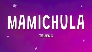 Trueno - MAMICHULA (Letra) ft. Nicki Nicole, Bizarrap