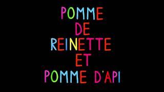 Pomme de reinette et pomme d'api - Comptine