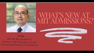 Video What's New at MIT Admissions Presentation by Yi Tso