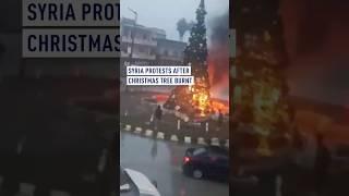 Syria protests after Christmas tree burnt