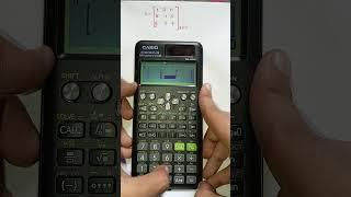 Determinant of matrices using Casio #matrices #engineering #maths