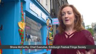 "Why is this a great festival city?" - Shona McCarthy, Edinburgh Festival Fringe