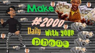 How you can make more than #2000 DAILY with your phone as a NIGERIAN 2022.. #Legit not fake