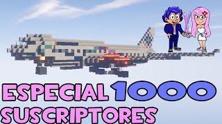 ESPECIAL 1000 SUSCRIPTORES ¡¡1000 SUBS!!