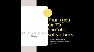 TALK LAW WITH Monare- 70 Subscribers!!! Celebrate small wins. Go for big ones