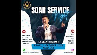 SOAR Service Night - Ev. Beavis Kristianto