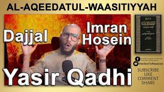 Dajjal, Imran Hosein, and Yasir Qadhi | Clip | Abu Mussab Wajdi Akkari