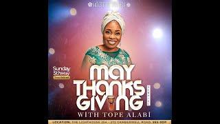 May Thanksgiving Service | Andrew Adeleke x @TopeAlabiOfficial  | House of Praise | 05|05|2024