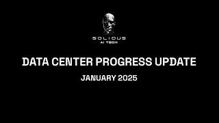 Data Center Progress Update – Solidus Ai Tech!