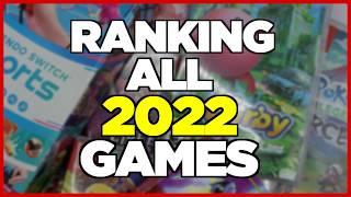 Ranking EVERY 2022 Nintendo Switch Games from WORST to BEST!