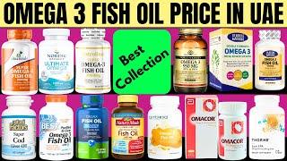 Best Omega 3 Fish Oil Price in UAE 2025