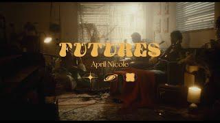 "Futures" April Nicole: Living Room Sessions