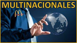 ¿QUÉ ES UNA EMPRESA MULTINACIONAL?