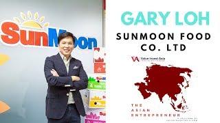 #1 The Asian Entrepreneur - Gary Loh (Sunmoon Food Co Ltd)