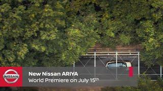 New Nissan ARIYA:  digital world premiere on July 15th