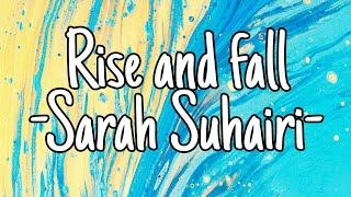 Sarah Suhairi - Rise and Fall (lirik)