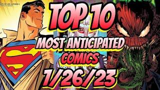 Top 10 Most Anticipated NEW Comic Books For 7/26/23