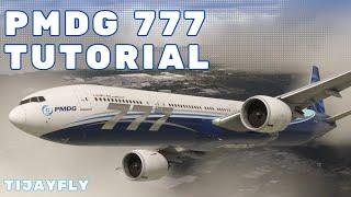 PMDG 777 Tutorial - Full Flight | MSFS