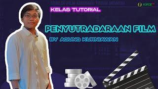 SUTRADARA KERJANYA NGAPAIN SIH?? | Kelas Tutorial: Penyutradaraan Film - Agung Kurniawan