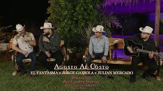 El Fantasma, Voz de Mando, Julian Mercado - Agosto Al Costo (Video Musical)