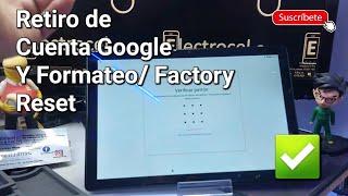 Como Quitar La Cuenta de Google a una Tablet Compumax BluS10/Formateo Y Factory Reset