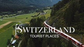 Switzerland: Places to visit in Switzerland | Top 10 Tourist Places in Switzerland