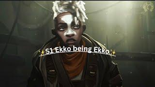 (Arcane) S1 Ekko being funny!