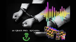 20 graus pro_Kugadea(Official Audio)