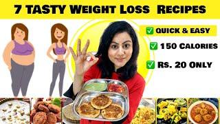 7 Best Weight Loss Recipes Under 150 Calories & Rs. 20 Healthy Easy Recipes for Breakfast & Dinner