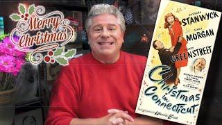 CLASSIC MOVIE REVIEW: Barbara Stanwyck  CHRISTMAS IN CONNECTICUT - STEVE HAYES