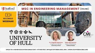 University of Hull Masters in Engineering Management Webinar | 16 May 2024