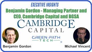 Freight Executive Insights featuring Benjamin Gordon, Managing Partner and CEO of Cambridge Capital