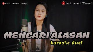 MENCARI ALASAN - Karaoke cowok duet dangdut koplo