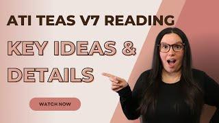 ATI TEAS Reading Version 7 Key Ideas and Details Guide (How to Get the Perfect Score)