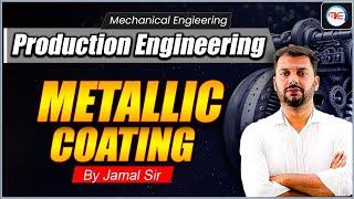 RRB JE CBT-2 2025 | Production Engineering | Metallic Coating By Jamal Sir | RRB JE CBT-2 2025