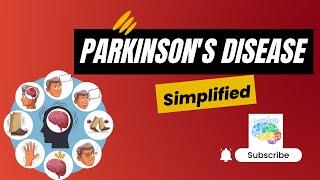 Parkinson's Disease Simplified