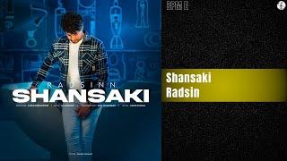 Radsin - Shansaki | رادسین - شانسکی