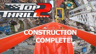 Top Thrill 2 Construction Completion*
