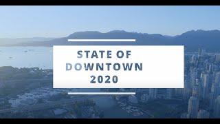 The Downtown Vancouver Business Improvement Association 2020 State of Downtown