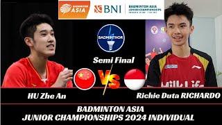 SEMI FINAL | HU Zhe An (CHN) vs Richie Duta RICHARDO (INA)[SM] BAC Junior 2024 Badminton