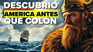 El Vikingo que LLEGÓ a América antes que Cristóbal Colón | Leif Erikson