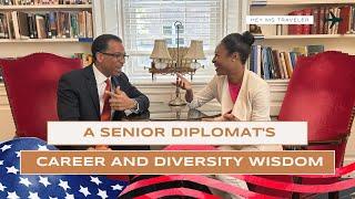 Senior Diplomat's Top Career Tips