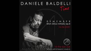 Daniele Baldelli. Remember Baia. ep.8     Art of music radio. 10.06.2021