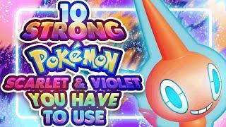 10 Strong Pokemon You NEED to Use in Scarlet and Violet!