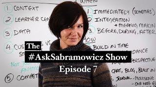 #AskSabramowicz Episode 7: Future of Instructional Design, Adult Learners & Reflection