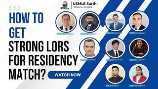 Top Tips to Get USCE & Strong LORs for Your Residency Match Success as an IMG | USMLE